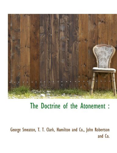 Cover for George Smeaton · The Doctrine of the Atonement (Paperback Book) (2010)