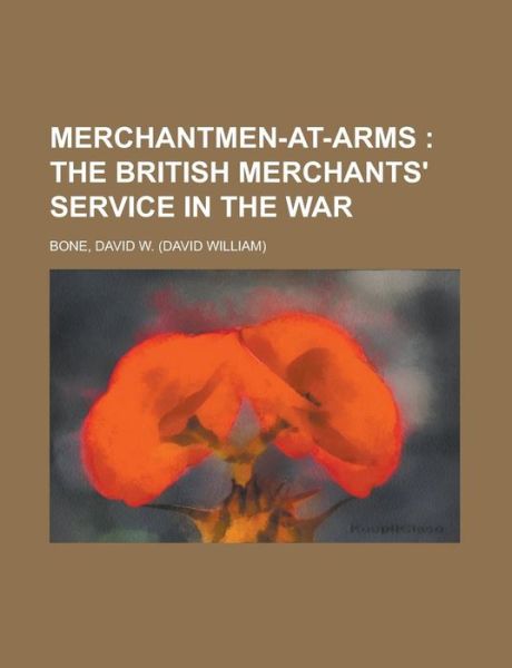 Cover for Bone · Merchantmen-at-arms (Book)