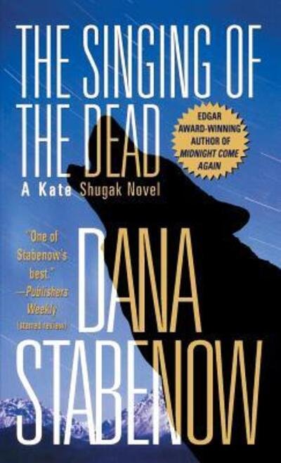 Cover for Dana Stabenow · Singing of the Dead (Taschenbuch) (2002)
