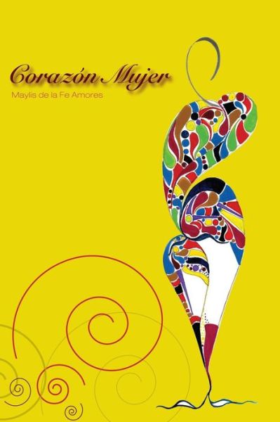 Cover for Maylis De La Fe Amores · Corazon Mujer (Paperback Book) [Spanish edition] (2014)