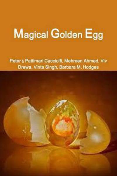 Cover for Peter Cacciolfi · Magical Golden Egg (Paperback Book) (2015)