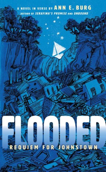 Cover for Ann E. Burg · Flooded: Requiem for Johnstown (Scholastic Gold) (Hardcover Book) (2020)