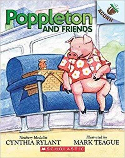 Poppleton and Friends: An Acorn Book (Poppleton #2): An Acorn Book - Poppleton - Cynthia Rylant - Livros - Scholastic Inc. - 9781338566697 - 5 de novembro de 2019