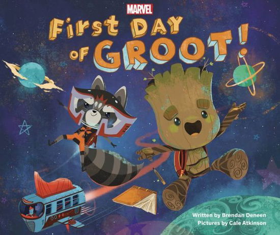 First Day of Groot - Brendan Deneen - Livres - HACHETTE USA - 9781368000697 - 2 juillet 2019