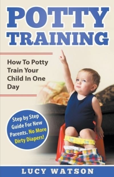 Cover for Lucy Watson · Potty Training (Paperback Book) (2019)