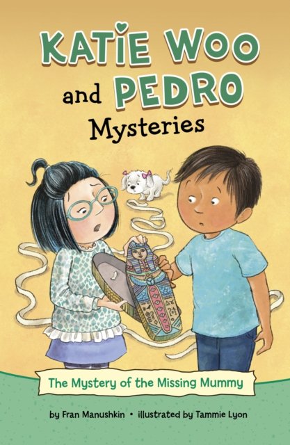 Cover for Fran Manushkin · The Mystery of the Missing Mummy - Katie Woo and Pedro Mysteries (Pocketbok) (2023)