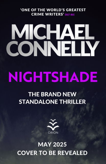 Cover for Michael Connelly · Nightshade: Pre-Order the Brand New Blockbuster Thriller from the Number One Bestseller (Gebundenes Buch) (2025)