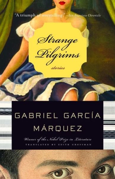 Cover for Gabriel García Márquez · Strange Pilgrims (Paperback Book) [Reprint edition] (2006)