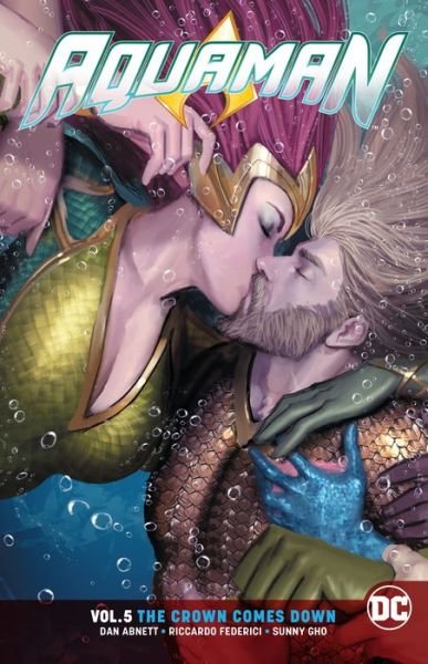 Cover for Dan Abnett · Aquaman Volume 5: The Crown Comes Down (Paperback Book) (2018)