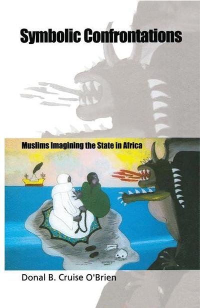 Cover for Na Na · Symbolic Confrontations: Muslims Imagining the State in Africa (Gebundenes Buch) [2004 edition] (2004)