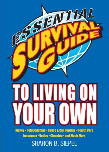 Cover for Sharon B Siepel · Essential Survival Guide to Living on Your Own (Paperback Book) [Csm edition] (2008)