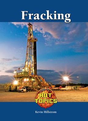 Cover for Kevin Hillstrom · Fracking (Gebundenes Buch) (2013)