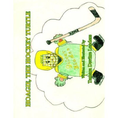Hoagie the Hockey Turtle - Tamara Devitre Lueders - Books - Xlibris Corporation - 9781425701697 - December 22, 2005