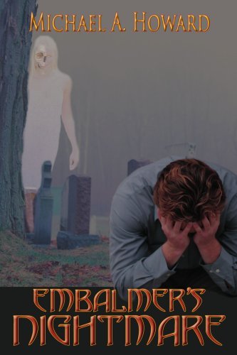 Cover for Michael Howard · Embalmer's Nightmare (Pocketbok) (2006)