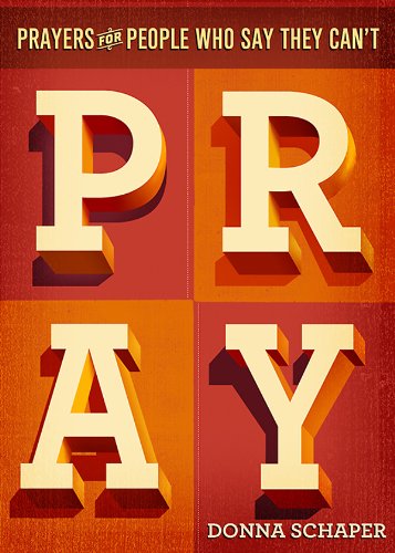 Cover for Donna Schaper · Prayers for People Who Say They Can't Pray (Paperback Book) (2014)