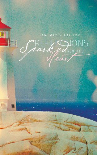 Cover for Jan Middlebrook · Reflections Sparked from the Heart (Hardcover Book) (2012)