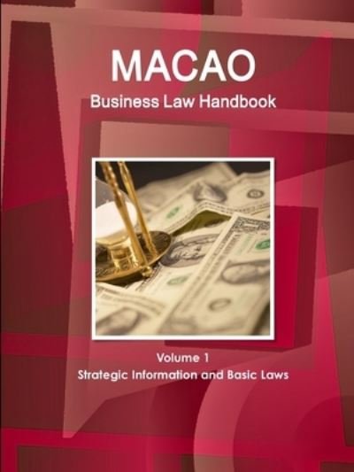 Cover for Ibp Usa · Macao Business Law Handbook (Paperback Book) (2018)