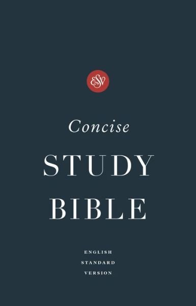 Cover for Esv · ESV Concise Study Bible™ (Hardcover bog) (2021)