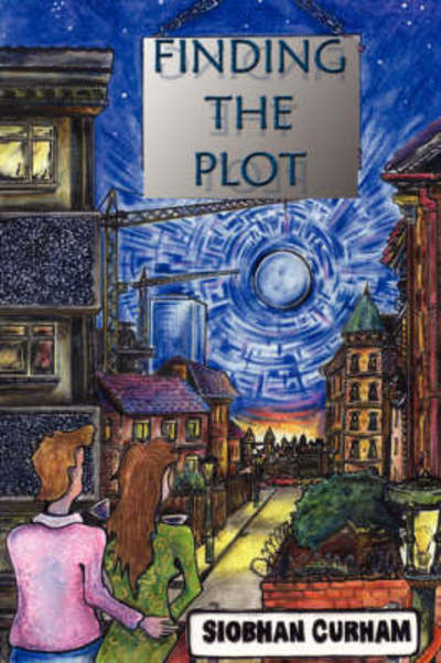 Cover for Siobhan Curham · Finding The Plot (Paperback Book) (2007)