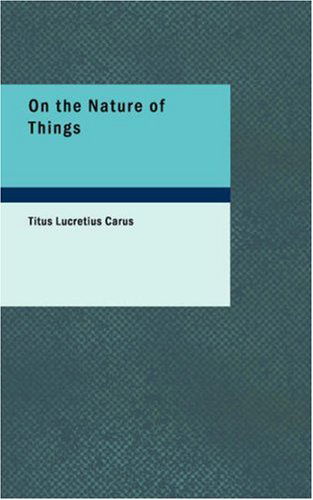 Cover for Titus Lucretius Carus · On the Nature of Things (Taschenbuch) (2009)