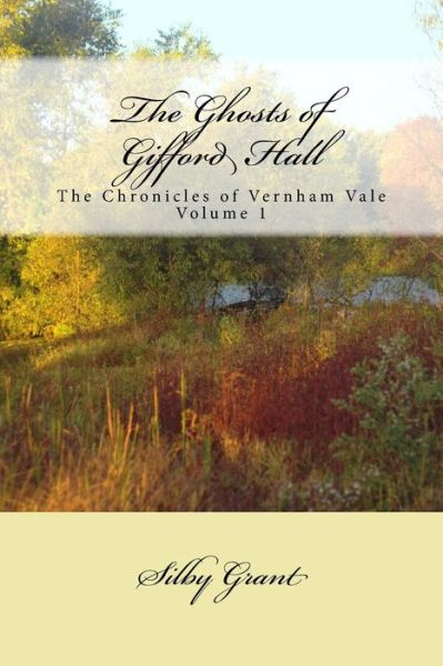 Cover for Silby Grant · The Ghosts of Gifford Hall (Paperback Book) (2012)