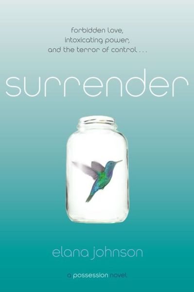 Cover for Elana Johnson · Surrender: a Possession Novel (Paperback Book) (2013)