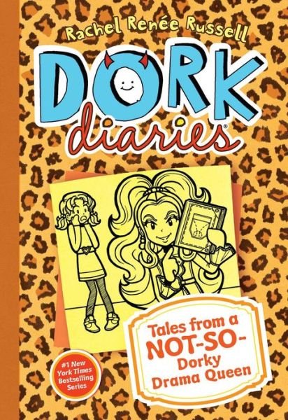 Cover for Rachel Renee Russell · Dork Diaries 9: Tales from a Not-So-Dorky Drama Queen - Dork Diaries (Hardcover bog) (2015)