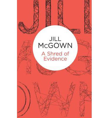 Cover for Jill McGown · A Shred of Evidence (Paperback Book) [On Demand edition] (2014)