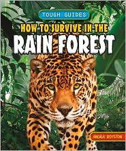 Cover for Angela Royston · How to survive in the rain forest (Book) (2012)