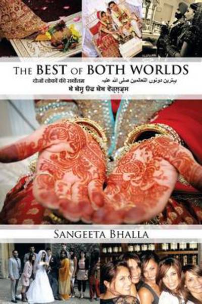 Cover for Sangeeta Bhalla · The Best of Both Worlds (Paperback Book) (2014)