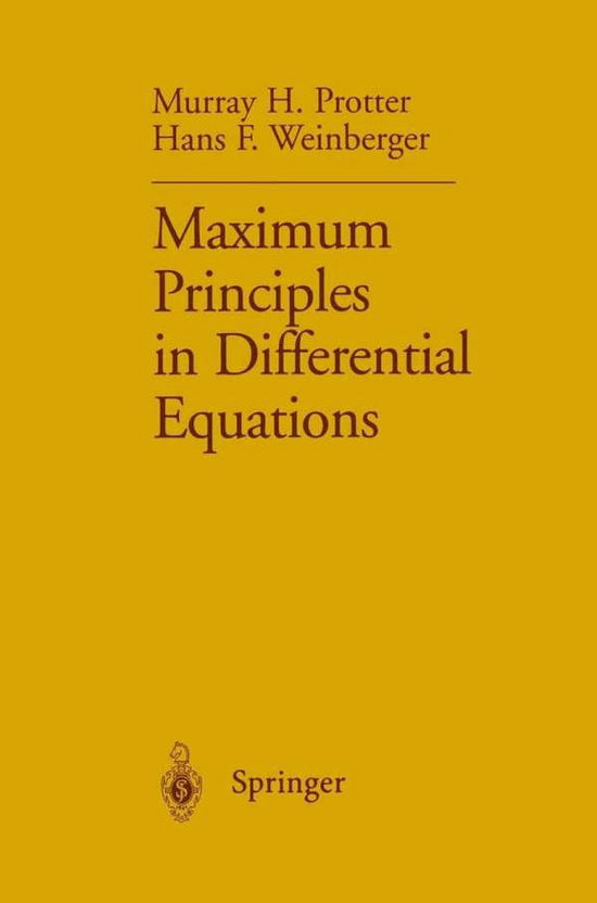 Cover for Murray H. Protter · Maximum Principles in Differential Equations (Paperback Book) [Softcover Reprint of the Original 1st Ed. 1984 edition] (2011)