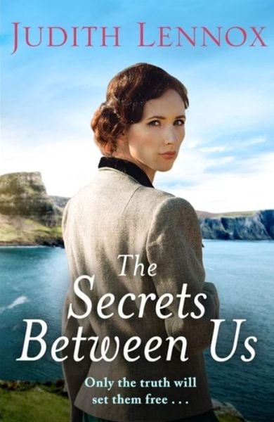 Cover for Judith Lennox · The Secrets Between Us (Hardcover Book) (2020)