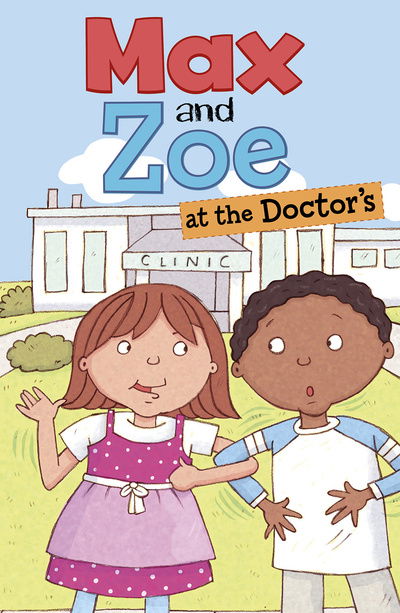 Cover for Shelley Swanson Sateren · Max and Zoe at the Doctor's - Max and Zoe (Pocketbok) (2020)