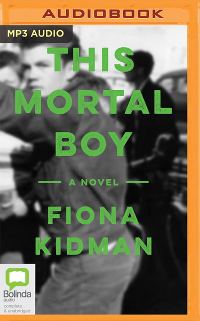 Cover for Fiona Kidman · This Mortal Boy (Audiobook (CD)) (2019)