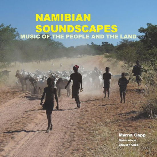 Cover for Myrna Capp · Namibian Soundscapes: Music of the People and the Land (Paperback Book) (2013)