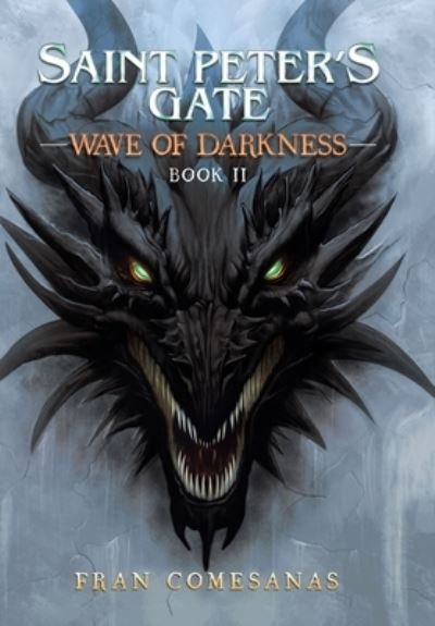 Cover for Fran Comesanas · Saint Peter's Gate: Wave of Darkness (Hardcover Book) (2019)
