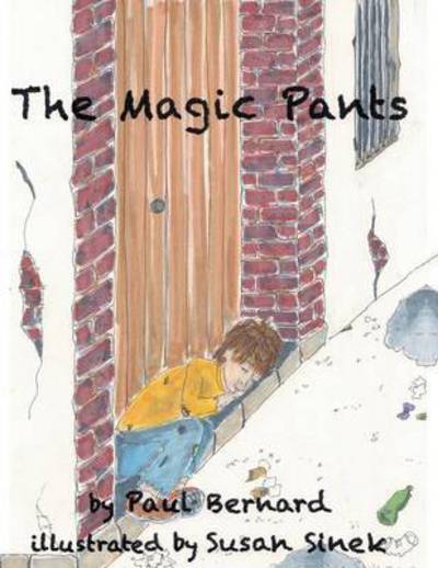 Cover for Paul Bernard · The Magic Pants (Paperback Book) (2013)