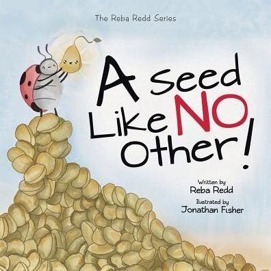 Cover for Reba Redd · A Seed Like No Other: the Reba Redd Series (Paperback Book) (2015)