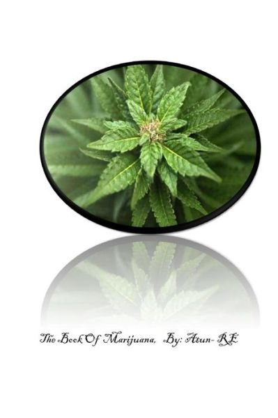Cover for Atun Re · The Book Of Marijuana (Paperback Bog) (2015)