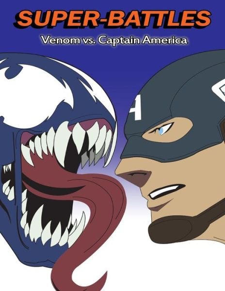 Cover for Super - Battles · Super-battles: Venom V/s Captain America (Paperback Book) (2015)