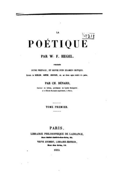 Cover for Georg Wilhelm Friedrich Hegel · La Poetique Par W.f. Hegel, Precedee D'une Preface, et Suivie D'un Examen Critique (Pocketbok) (2015)
