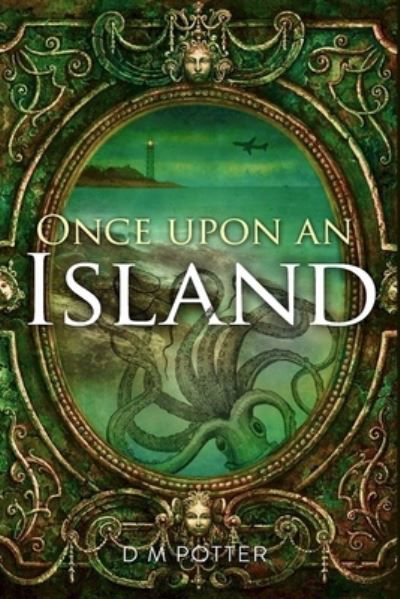 Cover for DM Potter · Once Upon an Island (Pocketbok) (2015)