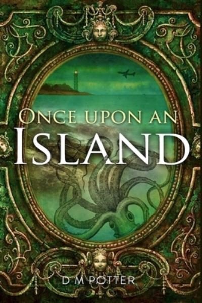 Cover for DM Potter · Once Upon an Island (Taschenbuch) (2015)