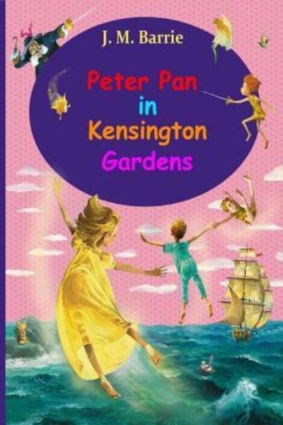 Cover for James Matthew Barrie · Peter Pan in Kensington Gardens (Taschenbuch) (2015)