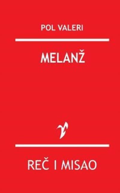 Cover for Pol Valeri · Melanz (Taschenbuch) (2015)