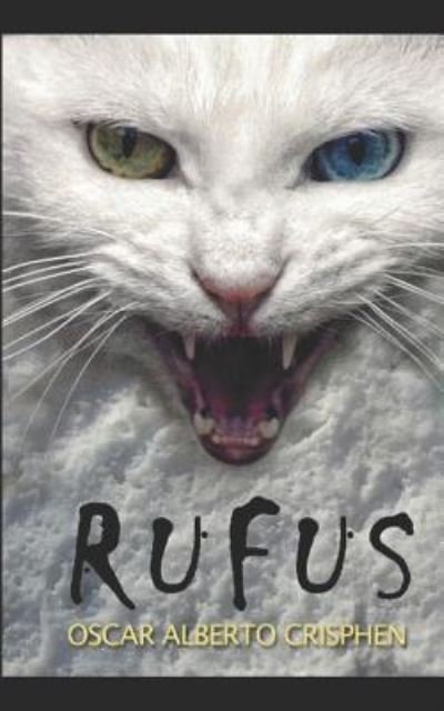Cover for Oscar Alberto Crisphen · Rufus: !Un lindo gatito! (Pocketbok) (2017)