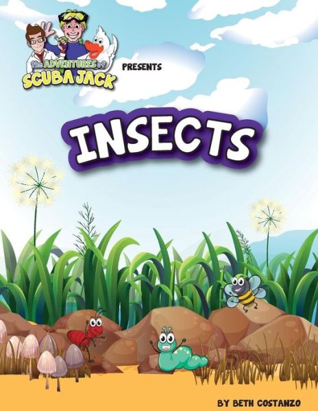 Insects - Beth Costanzo - Books - Createspace Independent Publishing Platf - 9781523625697 - January 25, 2016