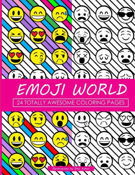 Emoji World Coloring Book - Dani Kates - Books - Createspace Independent Publishing Platf - 9781523935697 - February 7, 2016