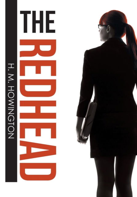 Cover for H M Howington · The Redhead (Hardcover Book) (2016)