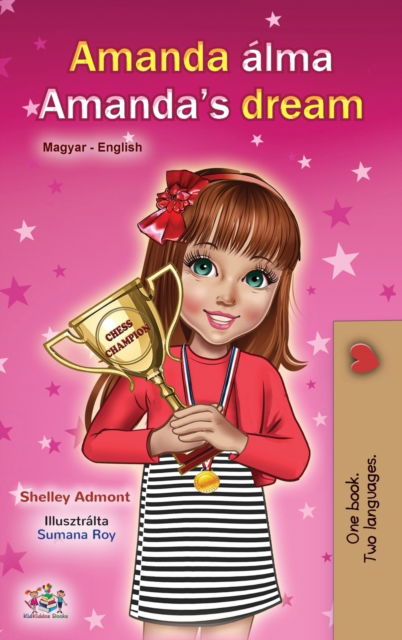 Cover for Shelley Admont · Amanda's Dream (Hungarian English Bilingual Book for Children) (Hardcover Book) (2020)
